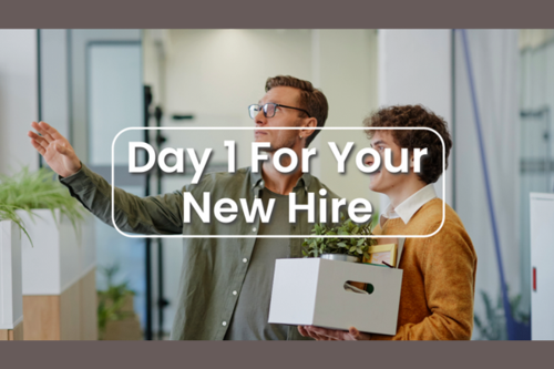 Day 1 For Your New Hire