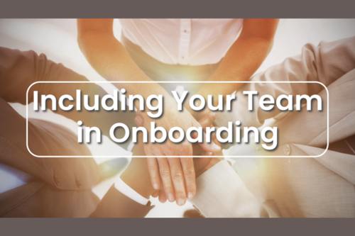 Including Your Team in Onboarding