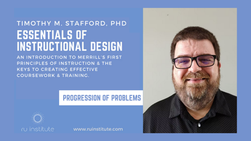 Essentials of Instructional Design, Part 4 – Progression of Problems