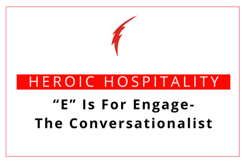 “E” Is For Engage – The Conversationalist