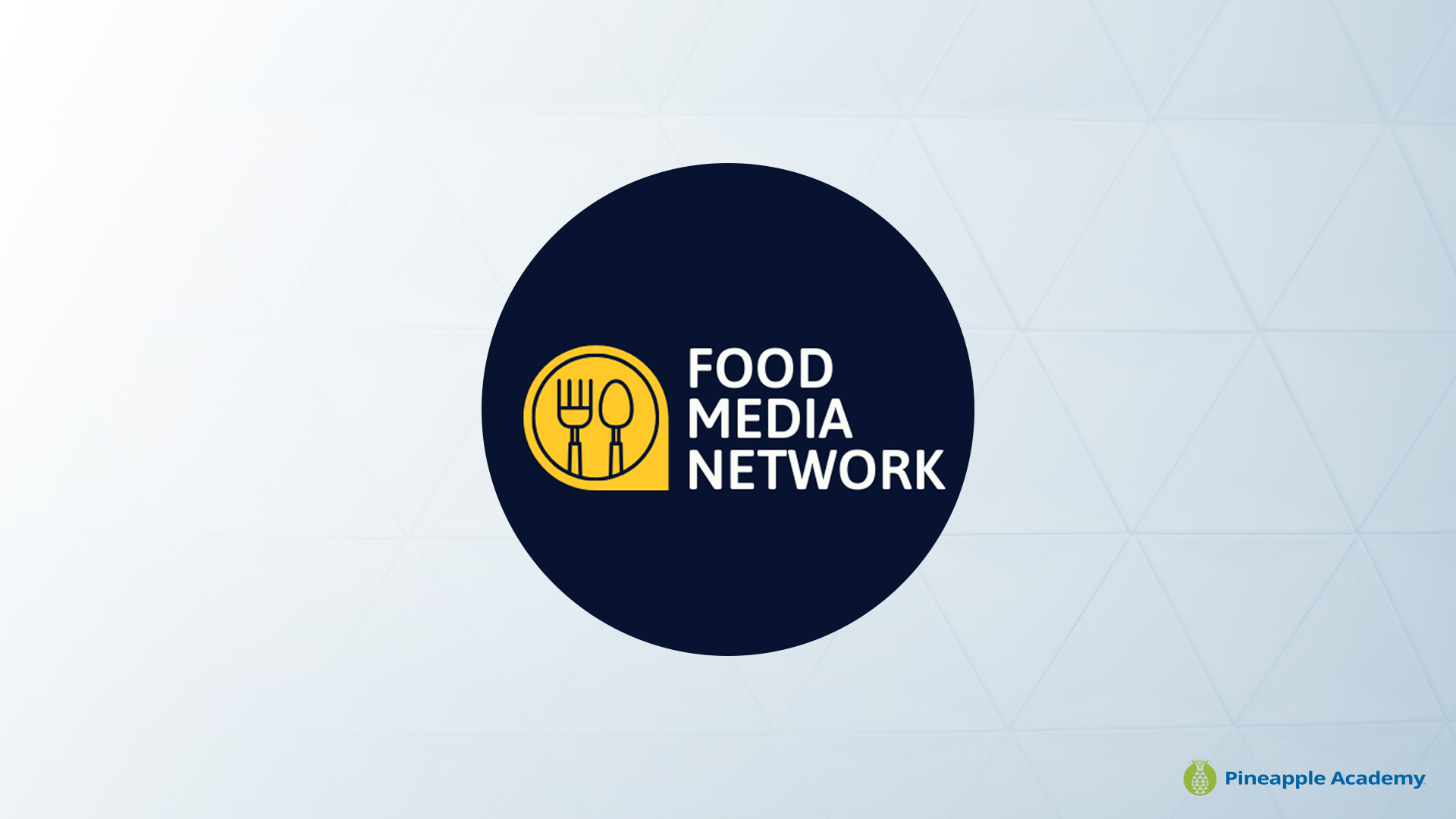 Pineapple Academy - Food Media Network, Content Creator Profile Food Media Network Logo