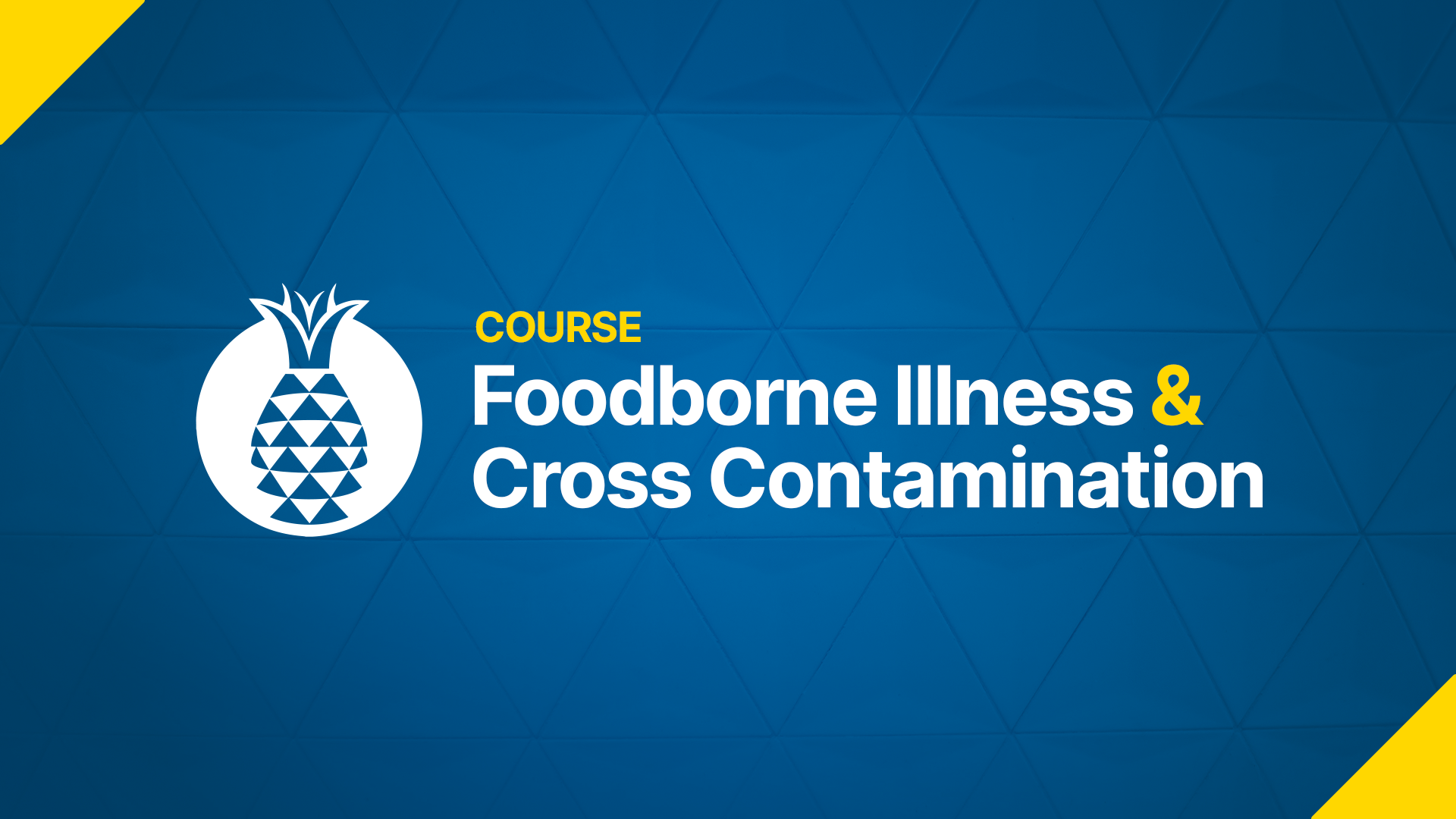 Foodborne Illness & Cross Contamination course title on blue background